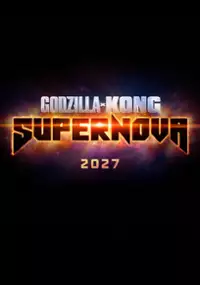 Plakat filmu Godzilla x Kong: Supernova