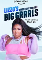 plakat filmu Lizzo's Watch Out For The Big Grrrls