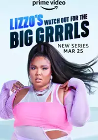 Plakat programu TV Lizzo's Watch Out For The Big Grrrls