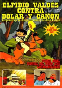 Plakat filmu Elpidio Valdés contra dólar y cañón