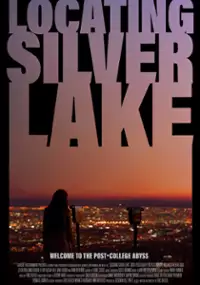 Plakat filmu Locating Silver Lake