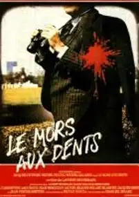 Plakat filmu Le mors aux dents