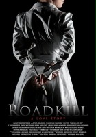 plakat filmu Roadkill: A Love Story