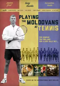 Plakat filmu Playing the Moldovans at Tennis