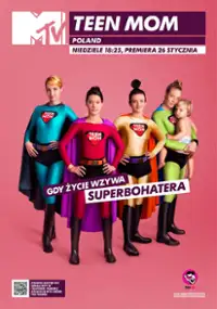 Plakat serialu Teen Mom Poland