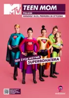 plakat serialu Teen Mom Poland