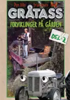 plakat filmu Den lille traktoren Gråtass: Forviklinger på gården, del 2