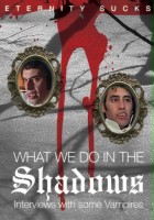 plakat filmu What We Do In the Shadows: Interviews With Some Vampires