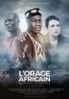 plakat filmu L'orage africain: un continent sous influence