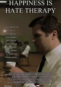 Plakat filmu Happiness Is Hate Therapy