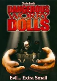 Plakat filmu Dangerous Worry Dolls