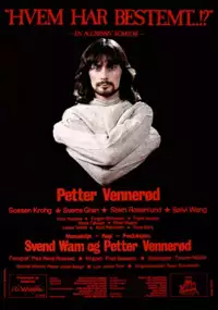 Plakat filmu Hvem har bestemt?