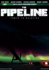 Plakat filmu The Pipeline