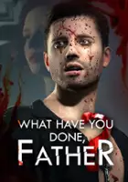 plakat gry What have you done, Father?
