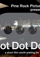 plakat filmu Dot Dot Dot