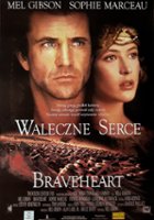 plakat filmu Braveheart - Waleczne Serce