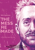 plakat filmu The Mess He Made
