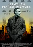 plakat filmu The Only Living Pickpocket in New York