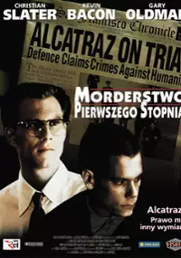 Plakat filmu Morderstwo pierwszego stopnia