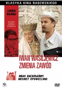 Plakat filmu Iwan Wasiliewicz zmienia zaw&oacute;d