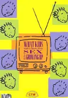 plakat filmu What Kids Want to Know About Sex and Growing Up