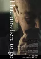plakat filmuNie miałem dokąd iść