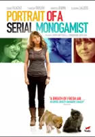 plakat filmu Portrait of a Serial Monogamist