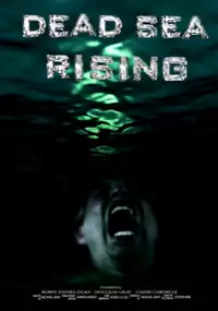 Plakat filmu Dead Sea Rising