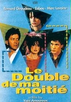 plakat filmu Le Double de ma moitie