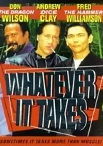 Plakat filmu Whatever It Takes