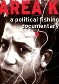 Plakat filmu Area K: A Political Fishing Documentary