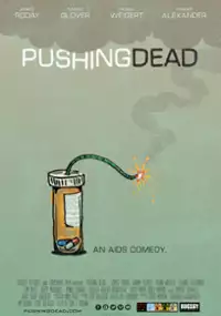 Plakat filmu Pushing Dead