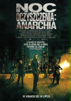 plakat filmu Noc oczyszczenia: Anarchia