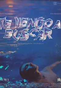 Plakat filmu Te vengo a buscar
