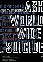 plakat filmu ASH World Wide Suicide