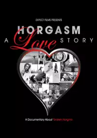 Plakat filmu Horgasm: A Love Story
