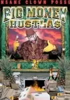 Mick Foley / Big Money Hustlas