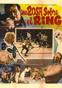 Plakat filmu Una Rosa sobre el ring