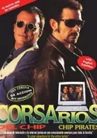 Plakat filmu Corsarios del chip