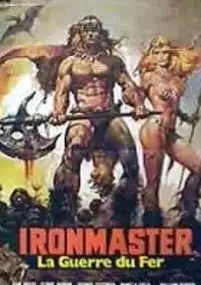 Plakat filmu La guerra del ferro: Ironmaster