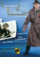 plakat filmu L'Assassin jouait du trombone