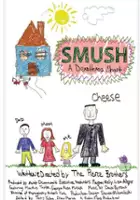 Georgia Rose Matlack / Smush! A DeadHeads Short