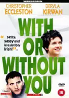 plakat filmu Z tobą lub bez ciebie