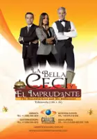 plakat serialu La Bella Ceci y el imprudente