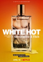 plakat filmu Biały blask: Historia Abercrombie & Fitch