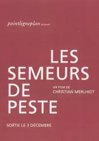 Plakat filmu Les Semeurs de peste
