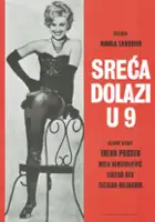 Julije Perlaki / Sreća dolazi u 9
