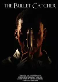 Plakat filmu The Bullet Catcher