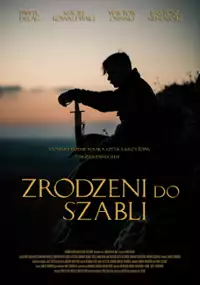 Plakat filmu Zrodzeni do szabli