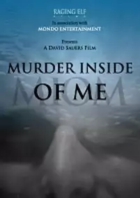 Plakat filmu Murder Inside of Me